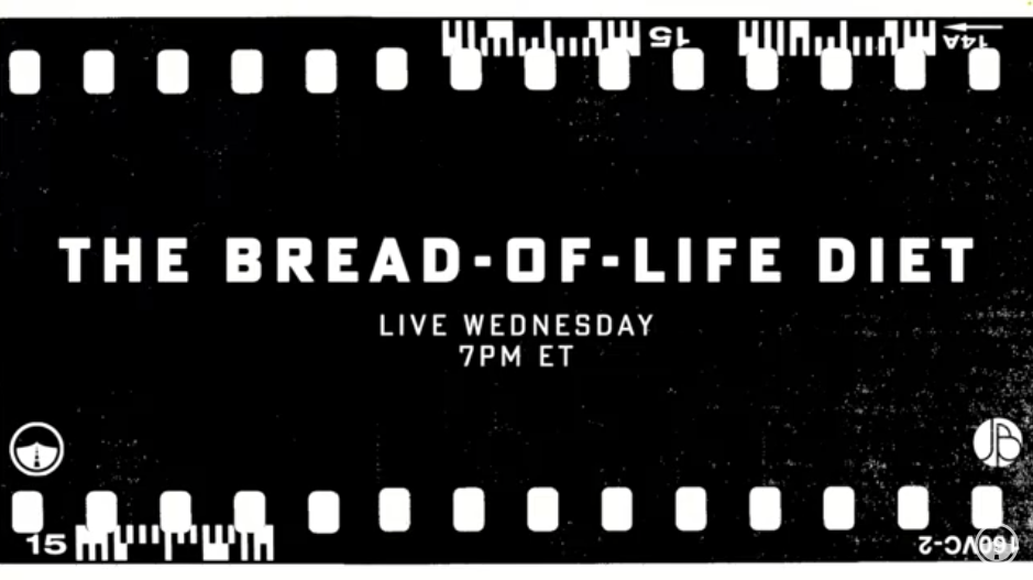 The Bread-of-Life Diet