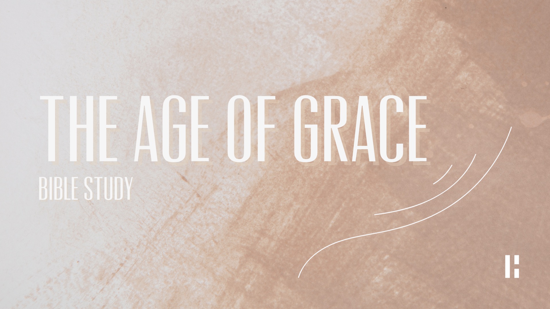 The Age of Grace